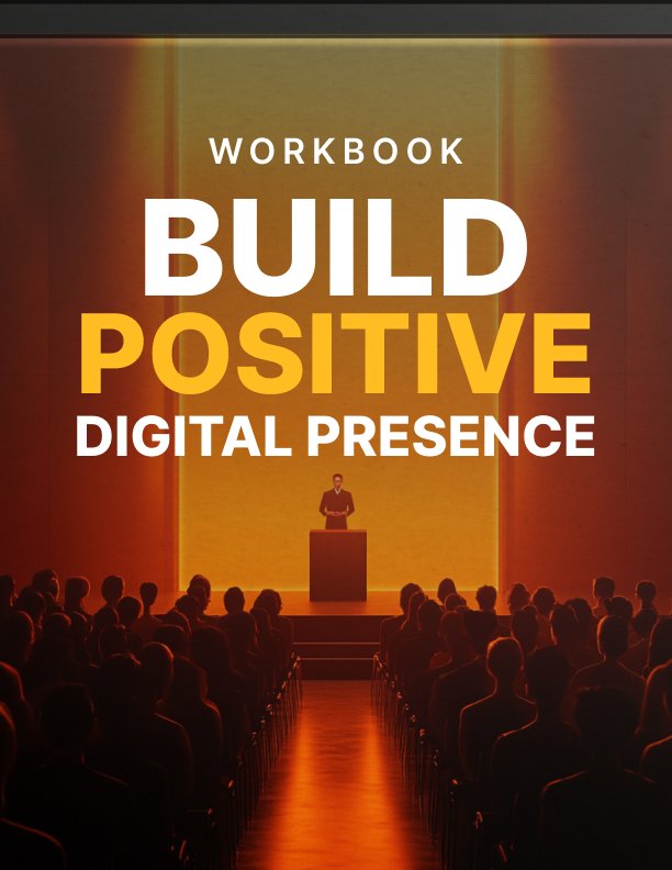 Build Positive Digital Presence Workbook